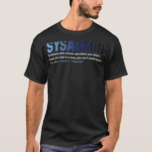 Sysadmin Definition Technische Support Software T-Shirt