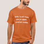 SysAdmin T-Shirts Orange - Server zerschmettert<br><div class="desc">Honig, bin ich nicht kommendes Zuhause für Abendessen… der zerschmetterte Server. Für alle jene sysadmin T-Shirt Liebhaber dort draussen….weil es geschieht.</div>