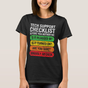 Sysadmin Tech Support Checklist Programmierer Geek T-Shirt