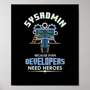Sysadmin, weil selbst Entwickler Helden brauchen Poster