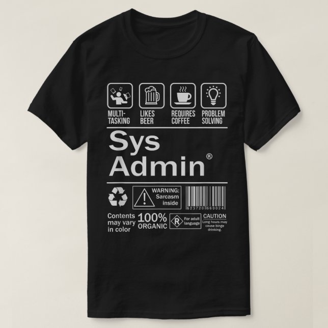 System Administrator Product Label  Unix Linux Cof T-Shirt (Design vorne)
