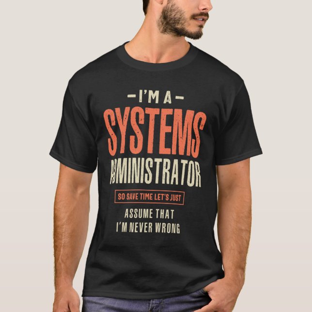 Systemadministrator-Beruf T-Shirt (Vorderseite)