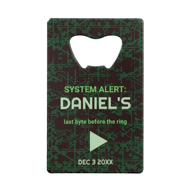 Systemalarm-Hacker-Junggesellenabschied-Flaschenöf Geldbeutel Flaschenöffner (Vorderseite)