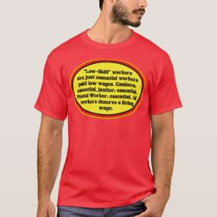 Systemrelevante Arbeiter verdienen einen existenzs T-Shirt