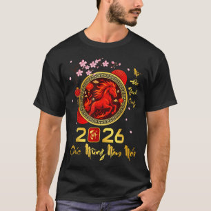 Tết 2026 Vietnamesisches Jahr Pferd Lunar Chinesis T-Shirt