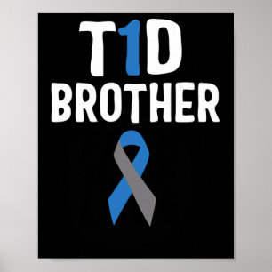 T1d Brother Diabetes Awareness Typ 1 Insulin Panc Poster