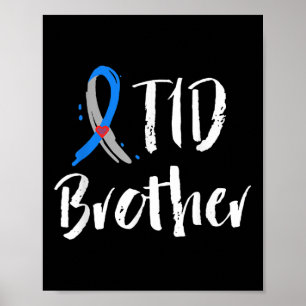 T1d Bruder Typ 1 Diabetes Bewusstsein Blue Grau Ri Poster