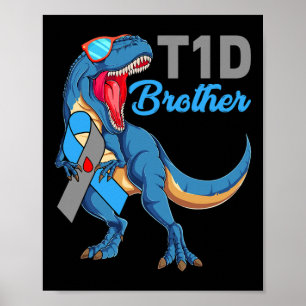 T1d Bruder Typ 1 Diabetes Bewusstsein Monat Dinosa Poster