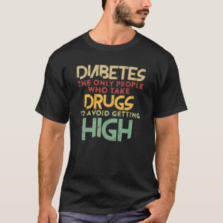 T1D Diabetiker Typ 1 Diabetes mellitus Männer Frau T-Shirt