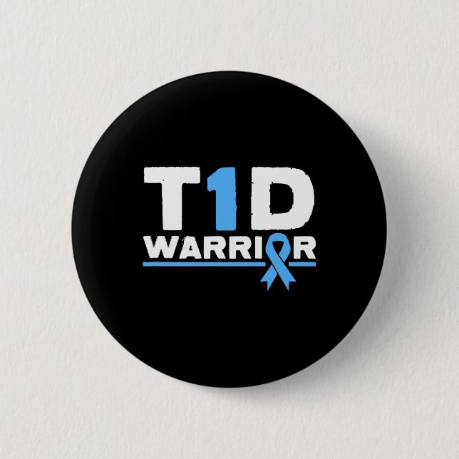 T1d Krieger Typ 1 Diabetes Bewusstsein Diabetiker  Button (Vorderseite)