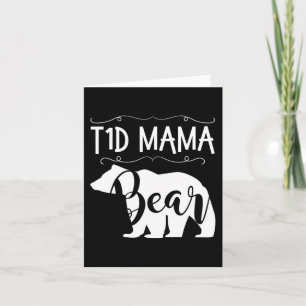 T1D Mama Bären Typ1 Diabetes T1 Mama Frauen Awaren Karte