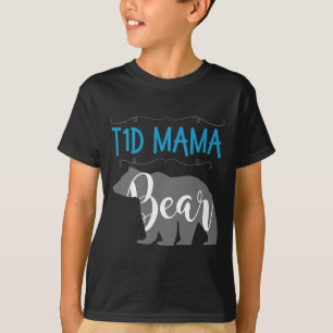 T1d Mama Bear Typ1 Diabetes T1 Mama Frauen Auszeic T-Shirt