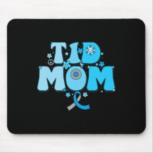T1d Mama Diabetes Survivor T1d Mama Typ 1 Diabetes Mousepad