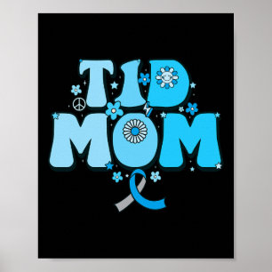 T1d Mama Diabetes Survivor T1d Mama Typ 1 Diabetes Poster