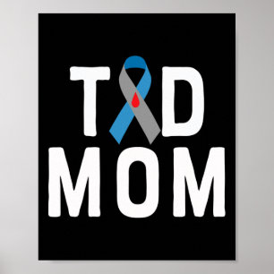 T1d Mama Typ 1 Diabetes Awareness Insulin Family S Poster