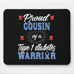 T1D Proud Cousin Diabetes mellitus Typ 1 Insulin Mousepad