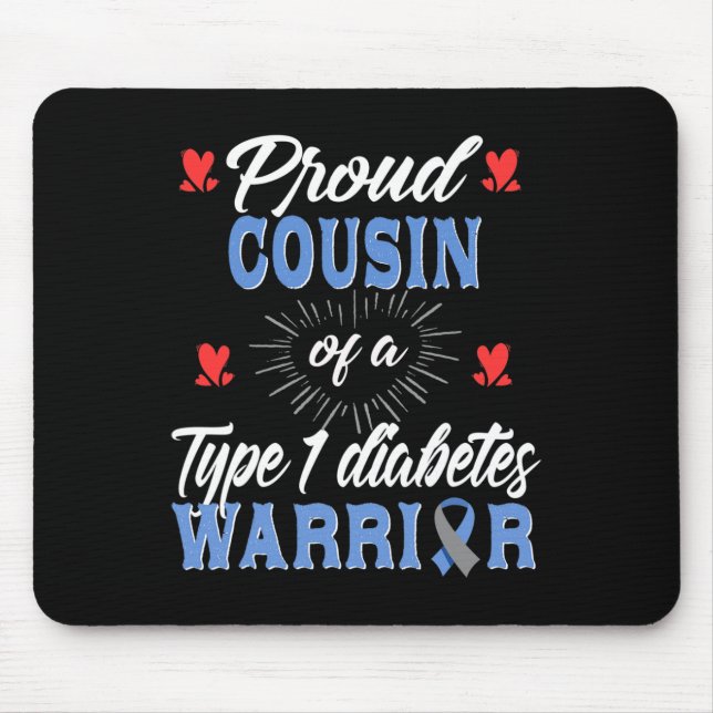 T1D Proud Cousin Diabetes mellitus Typ 1 Insulin Mousepad (Vorne)