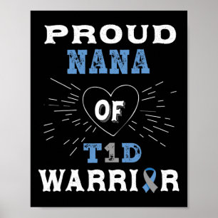 T1D Proud Nana Diabetes Awareness Typ 1 Insulin P Poster