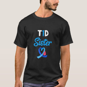 T1D-Schwester Diabetes-Bewusstseins-Unterstützer D T-Shirt