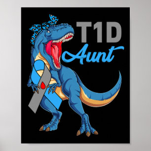 T1d Tante Typ 1 Diabetes Aufklärung Monat Dinosaur Poster