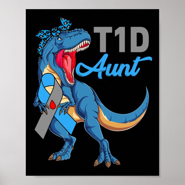 T1d Tante Typ 1 Diabetes Aufklärung Monat Dinosaur Poster (Vorne)