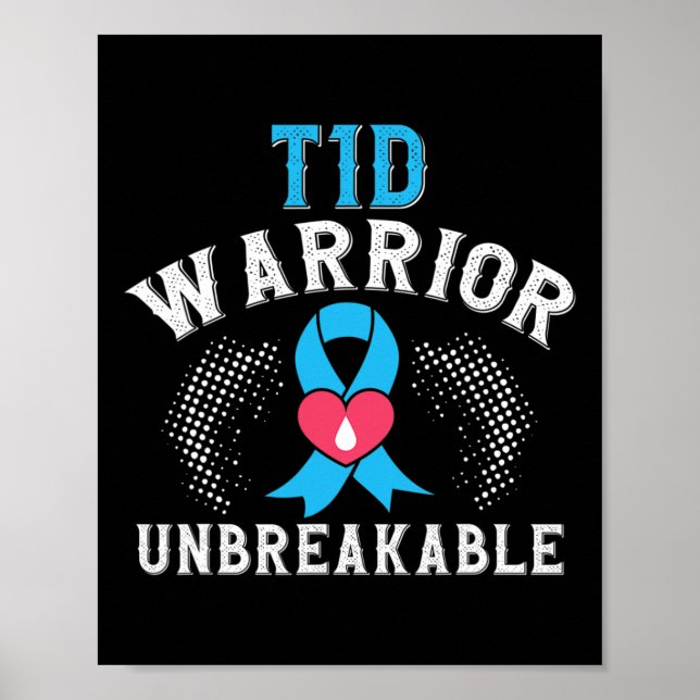 T1d Warrior Unbreakable Diabetes Awareness Montag  Poster (Vorne)