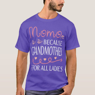 T7 T-Shirt glücklich Mutter Tag Momo