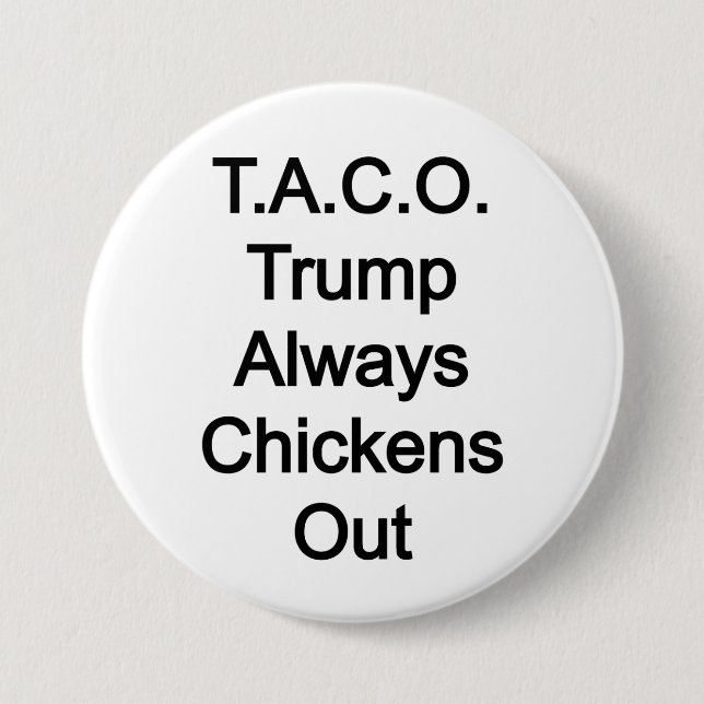 T.A.C.O Trump hält sich immer aus Button (Vorderseite)