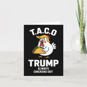 T.a.c.o Trump hält sich immer hinter Trump Karte