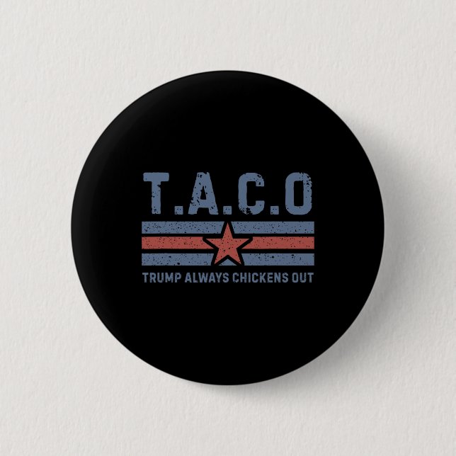 T.a.c.o Trump kneift immer - Lustig _1  Button (Vorderseite)