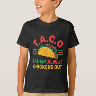 T.a.c.o Trump vertreibt immer den lustigen Taco T-Shirt