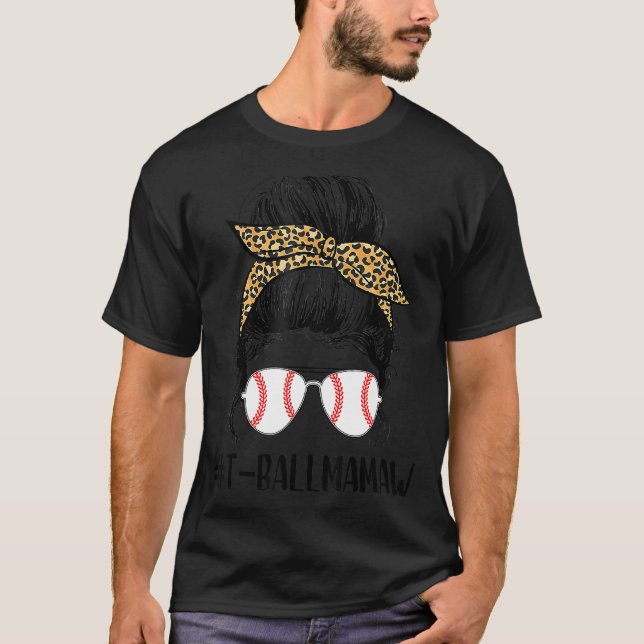 T Ball Mamaw Life Messy Bun Leopard Print Softball T-Shirt (Vorderseite)