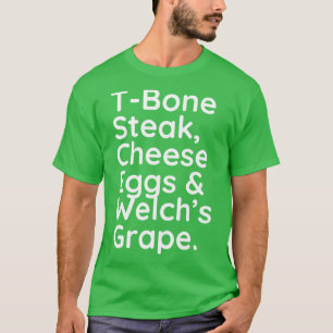 T-Bone-Steak-Käse-Eier und Welchs-Traube T-Shirt