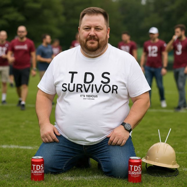 T.D.S. Es ist mühsam T-Shirt (Von Creator hochgeladen)