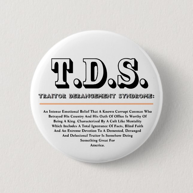 T.D.S. TRAITOR DERANGEMENT SYNDROM BUTTON (Vorderseite)