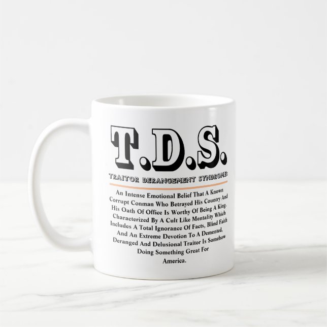 T.D.S. TRAITOR DERANGEMENT SYNDROM KAFFEETASSE (Links)