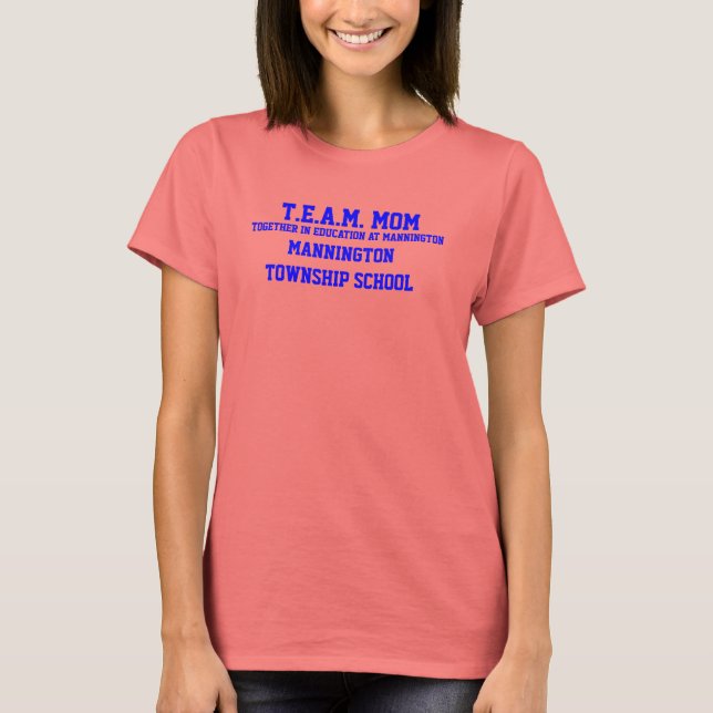 T.E.A.M. MAMA MANNINTON TOWNSHIP SCHOOL Ringer T-S T-Shirt (Vorderseite)