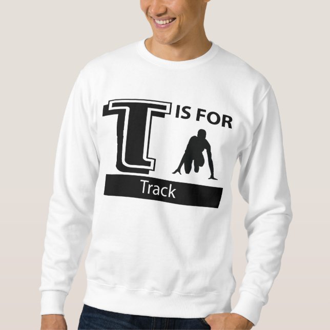 T ist für Bahn Sweatshirt (Vorderseite)
