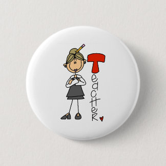 T ist für Lehrer Button