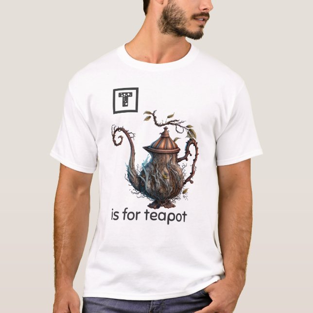 T ist für Teapot-T - Shirt (Vorderseite)
