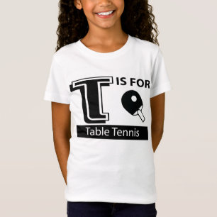 T ist für Tischtennis T-Shirt