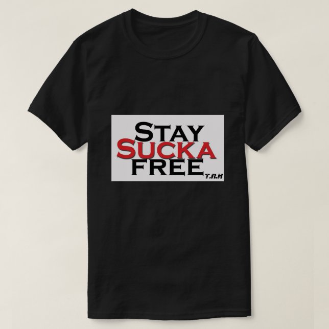 T.R.K. SUCKA-FREIES MENÜ T-Shirt (Design vorne)