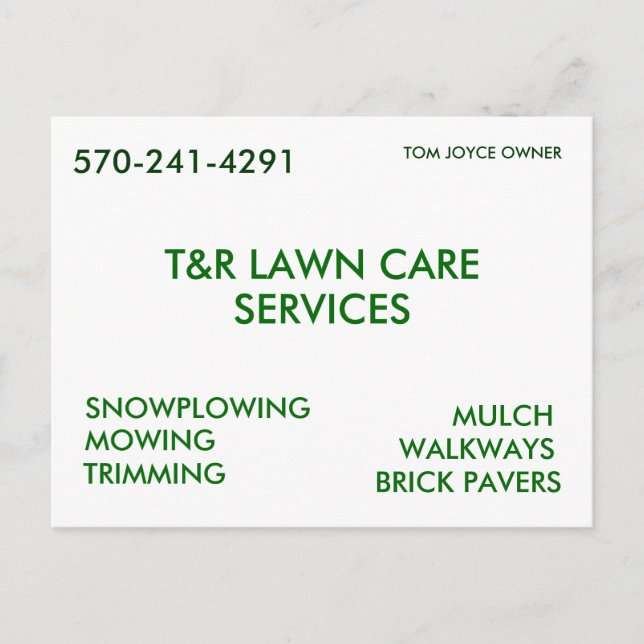 T&R LAWN CARE, SERVICES, SNOWPLOWING, MOWING, T... POSTKARTE (Vorderseite)