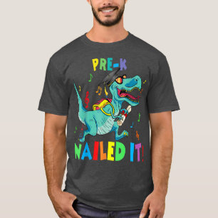 T r Pre-K nails it Abschluss Class of 2022 T-Shirt
