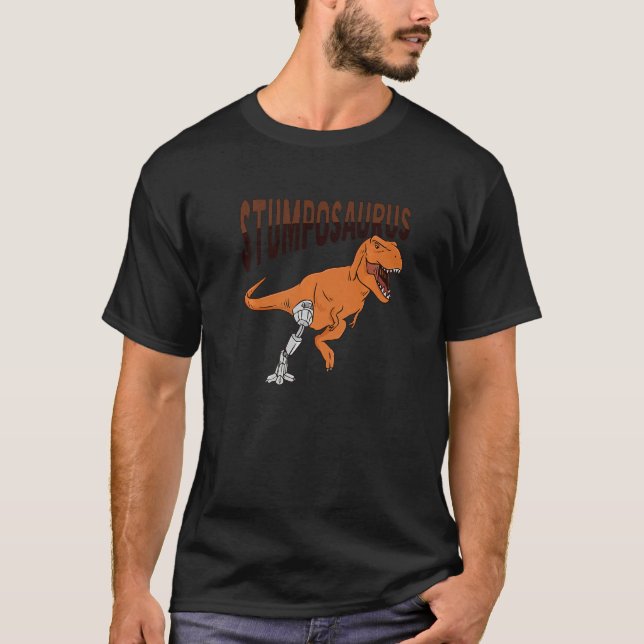T Rex Amputee Joke Leg Prothese Dinosaurier für ei T-Shirt (Vorderseite)