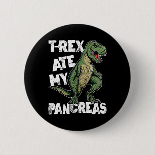 T-rex Ate My Pankreas Dinosaur Fun Diabetes Awaren Button