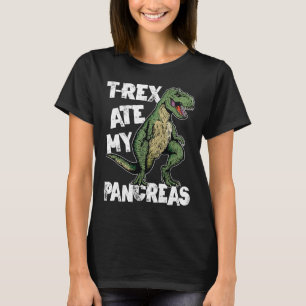 T-rex Ate My Pankreas Dinosaur Fun Diabetes Awaren T-Shirt