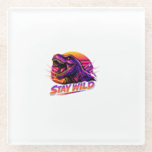 T-Rex Bleib Wild Glasuntersetzer