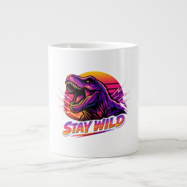 T-Rex Bleib Wild Jumbo-Tasse (Vorderseite)