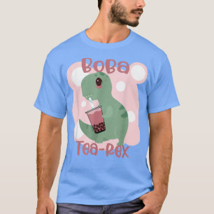 T-Rex Boba Tea-Rex Bubble Tea Anime Kawaii Niedlic T-Shirt